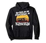 Leg Dich Nie Mit Einem Camper An Wohnwagen Camping Pullover H