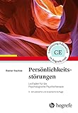 Persönlichkeitsstörungen: Leitfaden für die Psychologische Psychotherap