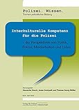 Polizei.Wissen: Interkulturelle Kompetenz für die Polizei (Polizei.Wissen / Themen politischer Bildung)