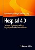 Hospital 4.0: Schlanke, digital-unterstützte Logistikprozesse in Krank