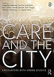 Care and the City: Encounters With Urban S