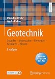Geotechnik: Erkunden – Untersuchen – Berechnen – Ausführen – M
