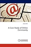 A Case Study of Online Community