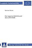 Die negative Härteklausel des 1579 BGB (Europäische Hochschulschriften Recht: Reihe 2: Rechtswissenschaft / Series 2: Law / Série 2: Droit, Band 334)
