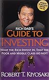 Kiyosaki, R: Rich Dad's Guide to Investing