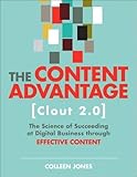 Jones, C: The Content Advantage (Clout 2.0): The Science of Succeeding at Digital Business Through Effective Content (Voices That Matter)