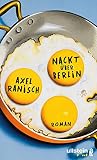 Nackt über Berlin: R
