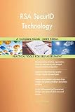 RSA SecurID Technology A Complete Guide - 2020 Edition (English Edition)
