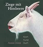 Ziege mit Himbeere: Kochkunstb