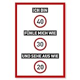 40 Geburtstag Schild als lustige Geburtstagskarte - Geschenk für Männer und Frauen - Deko für den 40er Geburtstag - 20 x 30