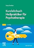 Kurzlehrbuch Heilpraktiker für Psychotherap