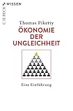 Ökonomie der Ungleichheit: Eine Einführung (Beck'sche Reihe)