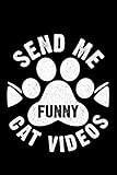 Send Me Funny Cat Videos: Lined A5 Notebook for Cat and Pet J