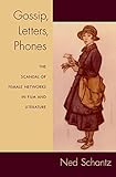 Gossip, Letters, Phones: The Scandal of Female Networks in Film and Literature (English Edition)