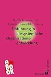 Einführung in die systemische Organisationsentwicklung (Carl-Auer Compact)