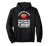 Lass mich in Ruhe Ich würde K-Drama & Ramen Ramen essen Pullover H