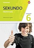 Sekundo - Mathematik für differenzierende Schulformen - Allgemeine Ausgabe 2018: Arbeitsheft mit Lösungen 6: Mathematik für differenzierende Schulformen - Ausgabe 2018