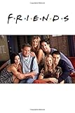 Friends fan art journal for fans, girls, boys, women, men, young adults, kids children: 100 pages college ruled notebook for daily watchers, series fans/fan club