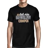 Fashionalarm Herren T-Shirt - Der TUT nix - der Will nur campen | Fun Shirt mit Spruch als lustige Geschenk-Idee für Männer Camper Camping Urlaub, Schwarz 3XL