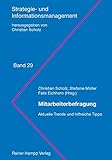Mitarbeiterbefragung: Aktuelle Trends und hilfreiche Tipps (Strategie- und Informationsmanagement)
