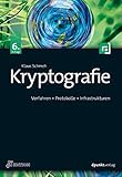 Kryptografie: Verfahren, Protokolle, Infrastrukturen (iX Edition)