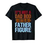 Herren Retro-Shirt 'It's Not A Dad Bod It's A Father' T-S