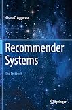 Recommender Systems: The Textbook