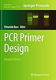 PCR Primer Design (Methods in Molecular Biology, Band 1275)