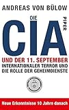 Die CIA und der 11. September: Internationaler Terror und die Rolle der G