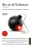 Beast of Enforcer: Authentischer Sachbuchthriller über die geheime Kunst des Mordens (Edition Octopus)