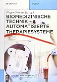Biomedizinische Technik: Automatisierte Therapiesy