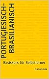 Portugiesisch-Brasilianisch: Basiskurs für Selb