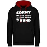 Geschenk für Hundebesitzer - Ich rede heute nur mit meinem Hund - XXL - Schwarz/Rot - heute rede ich nur mit meinem hund - JH003 - Hoodie zweifarbig und Kapuzenpullover für Herren und D