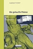 Die gekaufte Potenz. Viagra, Sex, Lifesty