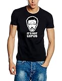 Coole-Fun-T-Shirts It s not Lupus Dr.House T-Shirt schwarz - T-Shirt, GR.XXXL