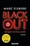 BLACKOUT - Morgen ist es zu spät: R