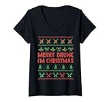 Damen Merry Drunk I'm Christmas - Ugly Sweater T-Shirt mit V