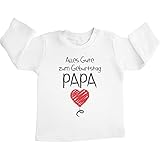 Shirtgeil Alles Gute Zum Geburtstag Papa Vater Geschenk Unisex Baby Langarmshirt 3-6 Monate Weiß