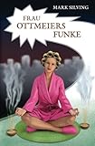 Frau Ottmeiers Funk