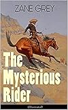 The Mysterious Rider 'Annotated' Enriched Classics (English Edition)