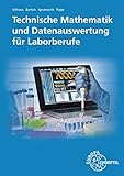 Technische Mathematik und Datenauswertung für Laborb