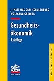 Gesundheitsökonomik (Neue ökonomische Grundrisse)