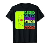 Elektroauto Elektromobilität Strom T-Shirt Erwachsene/