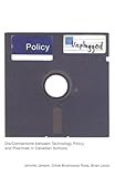 Policy Unplugged: Dis/Connections between Technology Policy and Practices in Canadian S