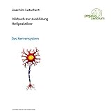 Hörbuch zur Ausbildung für Heilpraktiker: Das Nervensy