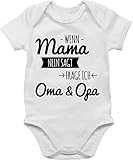 Shirtracer Statement Sprüche Baby - Wenn Mama Nein SAGT frag ich Oma und Opa - 1/3 Monate - Weiß - Hallo oma Hallo Opa - BZ10 - Baby Body Kurzarm für Jungen und M
