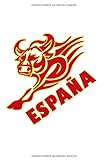 Espana: A5 / 6x9 / Spanien / Spain / Espana / Flagge / Madrid / Kalender / Taschenbuch / Stier / B