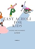 Easy Acholi for Kids: Learn words and numbers (English Edition)