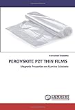 PEROVSKITE PZT THIN FILMS: Magnetic Properties on Alumina Sub