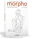 Morpho. Die Anatomie des Menschen für Künstler. Körper zeichnen lernen mit über 1.000 Abbildungen der korrekten Körperprop